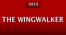The Wingwalker (2015) Online - Película Completa en Español / Castellano - FULLTV