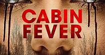 Cabin Fever streaming: where to watch movie online?