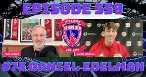 Seeing Red Episode 559: #75 Daniel Edelman