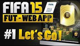 FUT WEB APP | FIFA 15 Ultimate Team - #1 - Endlich geht es los | Deutsch