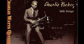 Charlie Watts Quintet - A Tribute To Charlie Parker With Strings