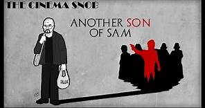 Another Son of Sam - The Cinema Snob