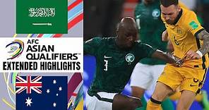 Saudi Arabia vs. Australia: Extended Highlights | AFC Asian Qualifiers | CBS Sports Golazo Asia