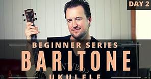 Baritone Ukulele Beginner Series | Day 2 | Tutorial + Chords + Play Along