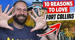 Living in Fort Collins Colorado / Ten Reasons to Move Here