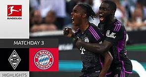 Borussia M'gladbach - FC Bayern München 1-2 | Highlights | Matchday 3 – Bundesliga 2023/24