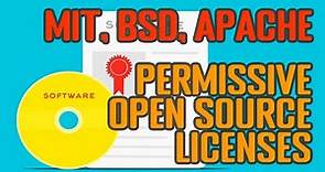 Permissive Open Source License Comparison - Apache, MIT and BSD