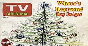 Where's Raymond | Season 1 | Episode 12 | Christmas Show | Ray Bolger | Frances Karath | Ray Teal