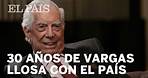 Mario Vargas Llosa, 30 años con EL PAÍS
