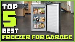 Best Freezer for Garage in 2023 - Top 5 Review | Upright Freezer With Lock
