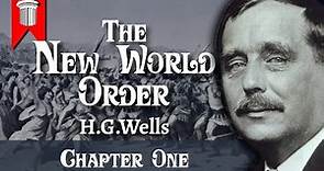 The New World Order by H.G. Wells - Chapter I