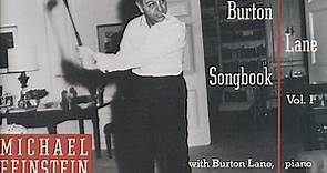 Michael Feinstein With Burton Lane - Michael Feinstein Sings The Burton Lane Songbook Vol. I