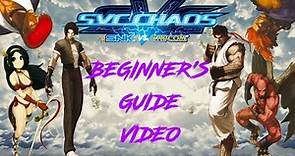 SVC Chaos: SNK VS Capcom Beginner's Guide Video [TIMESTAMPED] [50% SUBTITLED]