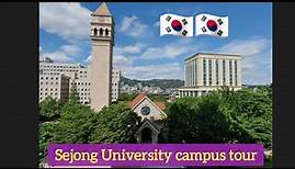 Sejong University Campus tour | Seoul, South Korea 🇰🇷 | Study in south korea