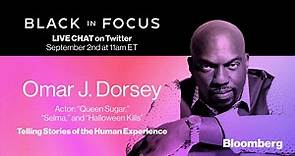 Black in Focus: Omar J. Dorsey, Actor