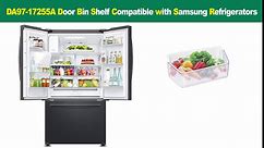 (2 PACK)UPGRADED DA97-17255A Refrigerator Door Bin Replacement, Compatible with Samsung Refrigerator Right Side Door Shelf Replacement Part RF265BEAESG, RF265BEAESR, RF262BEAESR with Food Storage Bags