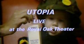 Utopia - Live @ the Royal Oak Theater WideScreen