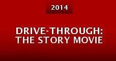 Drive-Through: The Story Movie - HBO Online