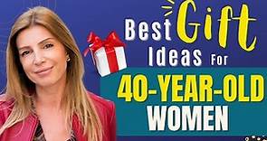 40th Birthday Gift Ideas | These Ideas Are Perfect Gifts for Women Turning 40!