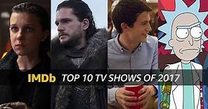 IMDb's Top 10 TV Shows of 2017
