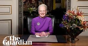 Denmark's Queen Margrethe II announces abdication on live TV