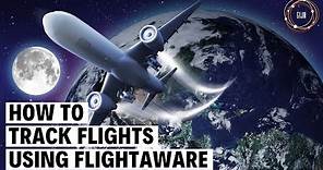 How to Track Flights Using FlightAware
