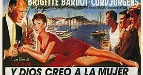 Y Dios creo a la Mujer (1956) Brigitte Bardot