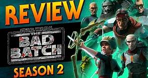 Bad Batch Season Two FULL Season Review