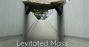 Levitated Mass | LACMA