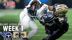 Tennessee Titans vs. New Orleans Saints Game Highlights | NFL 2023 Week 1