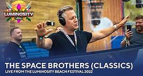 The Space Brothers (Classics) - Live from the Luminosity Beach Festival 2022 #LBF22