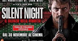Silent Night - Il Silenzio della Vendetta - Trailer Italiano Ufficiale
