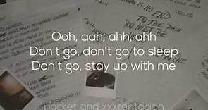 Bix XWI - Don't go to sleep (lyrics)