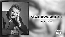 Oscar Hammerstein II Remembers His Legacy