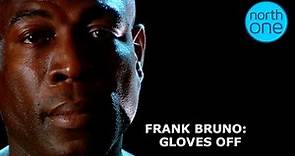 Frank Bruno: Gloves Off...The Life of the LEGENDARY Boxer | Full Documentary