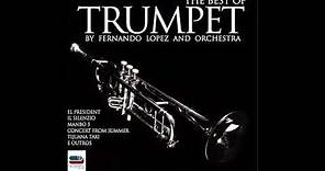 Fernando Lopez - The Best of Trumpet (Album Completo)