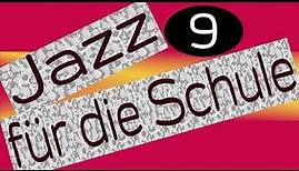 9.) Jazz-Stile: ab 1960 --- FÜR DIE SCHULE ERKLÄRT (alte Version)