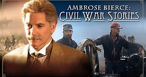 Ambrose Bierce: Civil War Stories (2006) | Full Movie | Campbell Scott