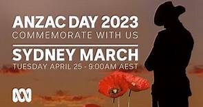 LIVE: Sydney March | Anzac Day 2023 🎖️ | OFFICIAL BROADCAST | ABC Australia