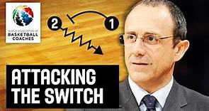 Attacking the switch - Ettore Messina - Basketball Fundamentals