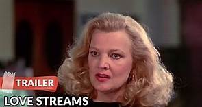 Love Streams (1984) Trailer HD | Gena Rowlands | John Cassavetes