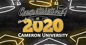 Cameron University 2020 Virtual Graduation