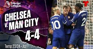 Highlights & Goles: Chelsea v. Manchester City 4-4 | Premier League | Telemundo Deportes