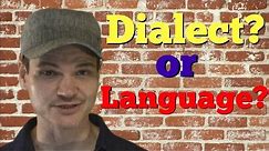 What`s the difference between a dialect and a language?