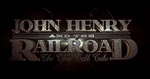John Henry and The Railroad