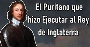 Oliver Cromwell. 7 Datos. Lord Protector de Inglaterra.