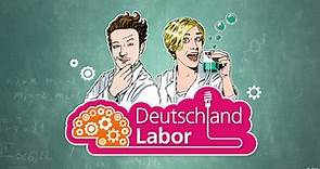 Das Deutschlandlabor | DW Deutsch Lernen