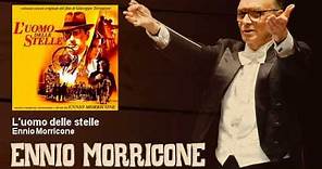 Ennio Morricone - L'uomo delle stelle - L'Uomo Delle Stelle (1995)