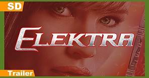 Elektra (2005) Trailer