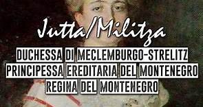 Le principesse montenegrine: Jutta/Militza, principessa ereditaria del Montenegro